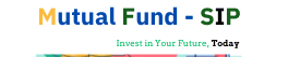 Mutual Fund SIP